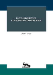  I livelli dell’etica e l’argomentazione morale