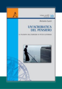 Un'acrobatica del pensiero. La filosofia dell'esercizio di Peter Sloterdijk
